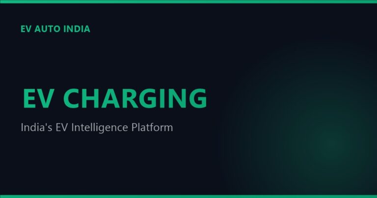 EV Charging Infrastructure India 2026: 29,000 Stations, Fast Chargers on Highways, Home Charging Guide